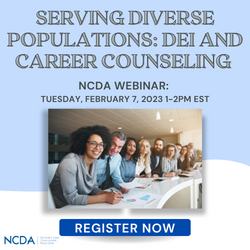 Feb 7 Webinar: Serving Diverse Populations: DEI and Career Counseling